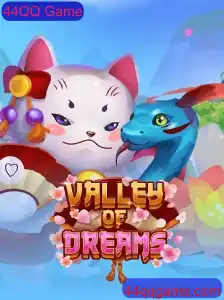 ValleyofDreams: Explorando o Mundo do 44QQ Game